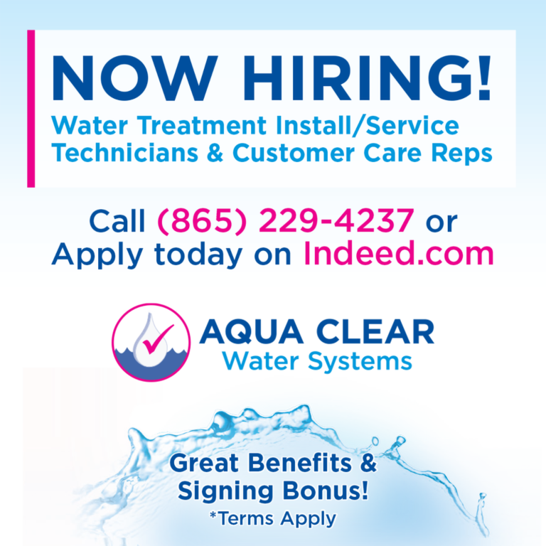 Now Hiring Water Filtration Installation and Service Technicians! Apply today on Indeed or Facebook or give us a call at (865) 229-4237.